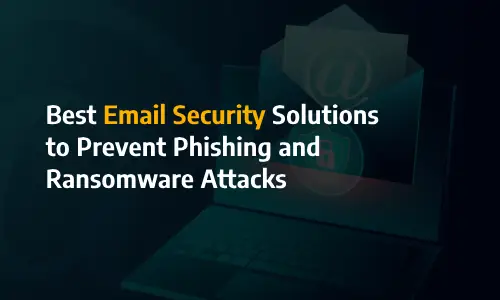 Email Security Solutions